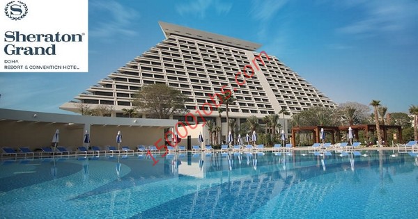 وظائف فنادق ومنتجعات شيراتون في الدوحة لمختلف التخصصات