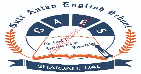وظائف مدرسة الخليج الآسيوية الإنجليزية بالشارقة