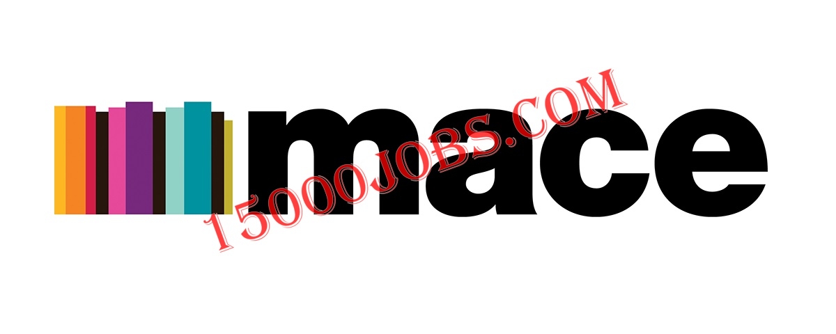 شركة Mace تعلن عن شواغر وظيفية في مسقط